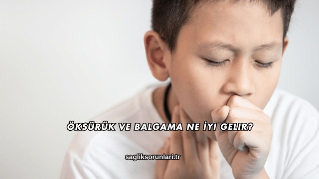 Öksürük ve Balgama Ne İyi Gelir?