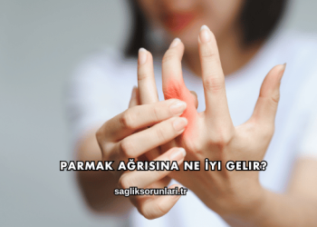 Parmak Ağrısına Ne İyi Gelir?