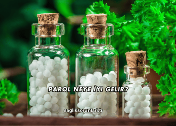 Parol Neye İyi Gelir?