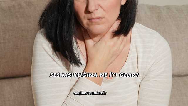 Ses Kısıklığına Ne İyi Gelir?