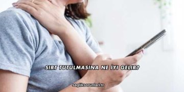 Sırt Tutulmasına Ne İyi Gelir?