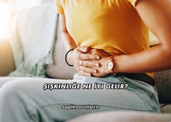 Şişkinliğe Ne İyi Gelir?