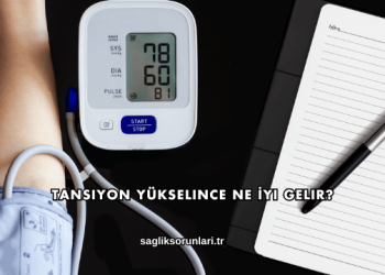 Tansiyon Yükselince Ne İyi Gelir?