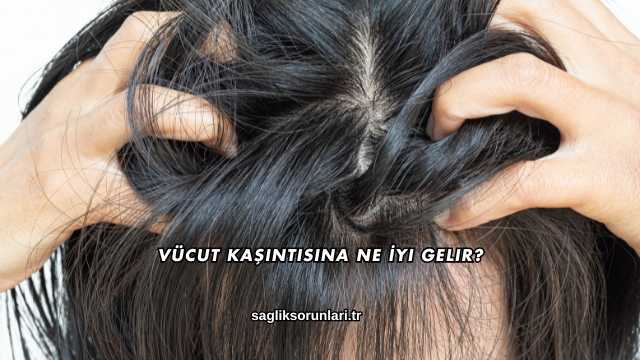 Vücut Kaşıntısına Ne İyi Gelir?