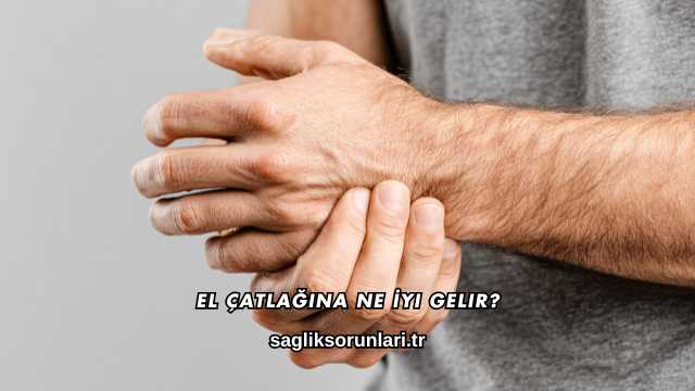 El Çatlağına Ne İyi Gelir?