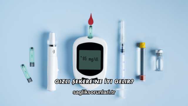Gizli Şekere Ne İyi Gelir?
