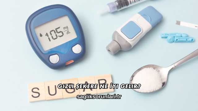 Gizli Şekere Ne İyi Gelir?