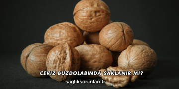 Ceviz Buzdolabında Saklanır mı?